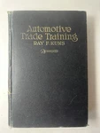 1922 Automotive Trade Training Ray F Kuns Kern County School Manual. Fixed Price $36.99.