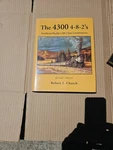 4300 4-8-2'S : Southern Pacific's Mt.-class Locomotives By Robert J. Church. Fixed Price $45.99.
